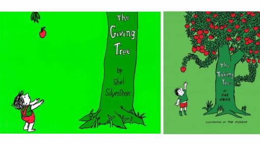 The Giving Tree & The Taking Tree